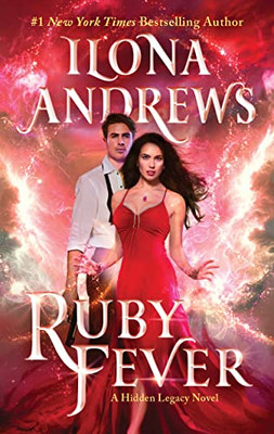 Ruby Fever: A Hidden Legacy Novel (Hidden Legacy, 6)