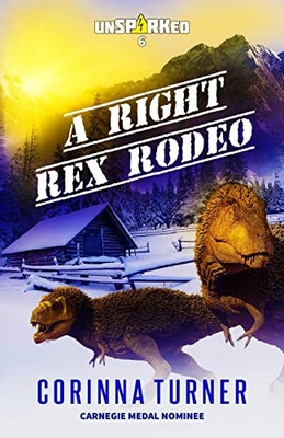A Right Rex Rodeo (Unsparked)