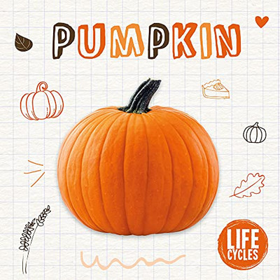 Pumpkin (Life Cycles)
