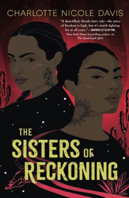Sisters Of Reckoning (The Good Luck Girls, 2)