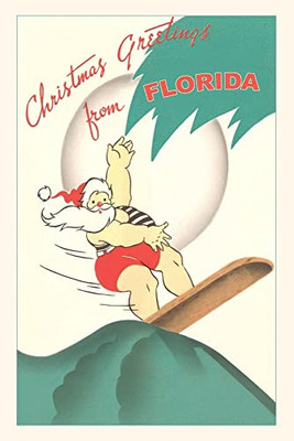 Vintage Journal Christmas Greetings From Florida, Surfing Santa (Pocket Sized - Found Image Press Journals)