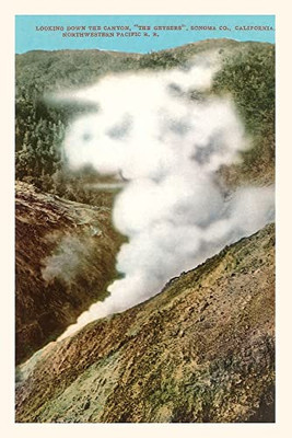 The Vintage Journal Geysers Canyon, Sonoma, California (Pocket Sized - Found Image Press Journals)