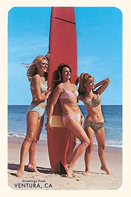 The Vintage Journal Three Woman Surfers In Bikinis Greetings From Ventura (Pocket Sized - Found Image Press Journals)