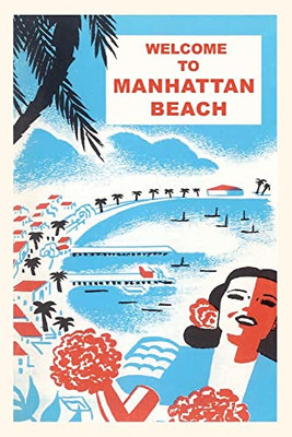 Vintage Journal Welcome To Manhattan Beach (Pocket Sized - Found Image Press Journals)