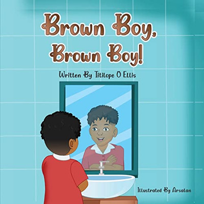 Brown Boy, Brown Boy!