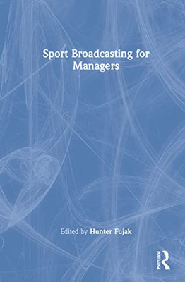 Sport Broadcasting For Managers