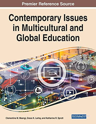 Contemporary Issues In Multicultural And Global Education