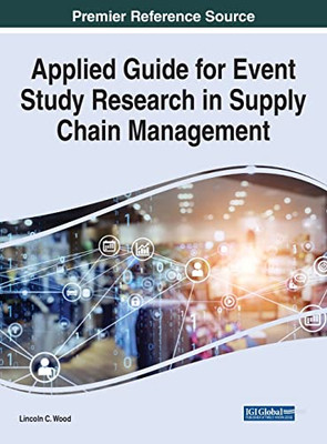 Applied Guide For Event Study Research In Supply Chain Management