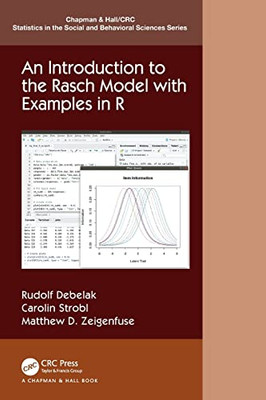 An Introduction To The Rasch Model With Examples In R (Chapman & Hall/Crc Statistics In The Social And Behavioral Sciences)