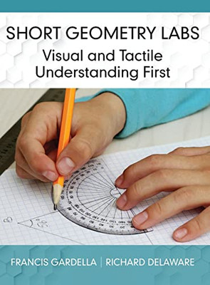 Short Geometry Labs: Visual And Tactile Understanding First