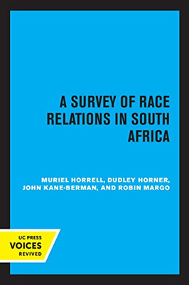 A Survey Of Race Relations In South Africa 1972