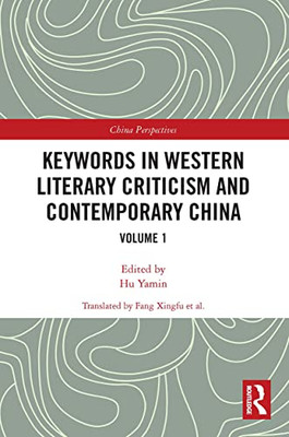 Keywords In Western Literary Criticism And Contemporary China (China Perspectives)