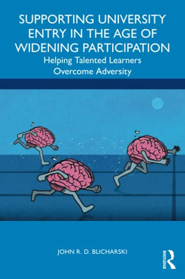 Supporting University Entry In The Age Of Widening Participation