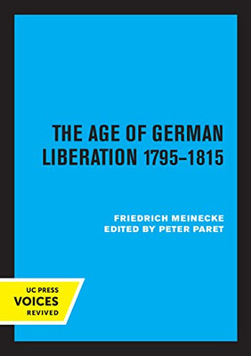 The Age Of German Liberation 1795-1815