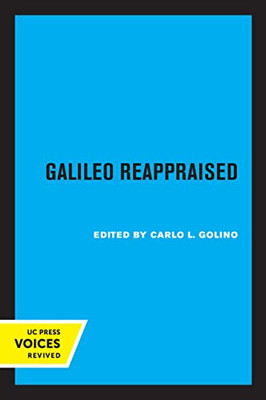 Galileo Reappraised (Volume 2) (Center For Medieval And Renaissance Studies, Ucla)