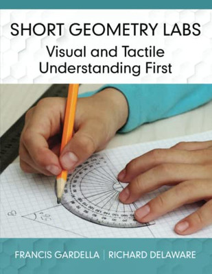 Short Geometry Labs: Visual And Tactile Understanding First