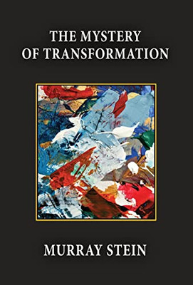 The Mystery Of Transformation