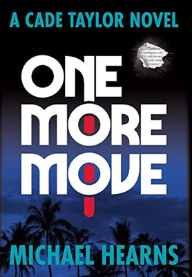 One More Move: A Cade Taylor Novel