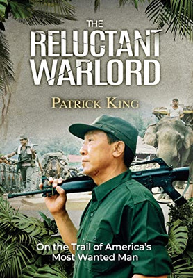 The Reluctant Warlord: On The Trail Of America's Most Wanted Man