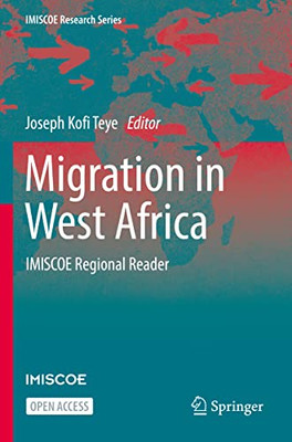 Migration In West Africa: Imiscoe Regional Reader (Imiscoe Research Series)