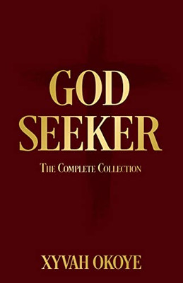 God Seeker: The Complete Collection (The God Seeker Collection)