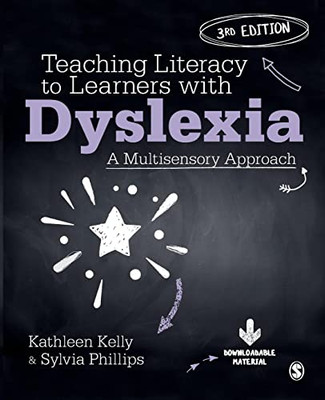 Teaching Literacy To Learners With Dyslexia: A Multisensory Approach