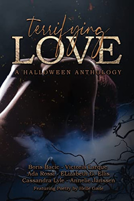 Terrifying Love: A Halloween Anthology (Bdp Anthologies)