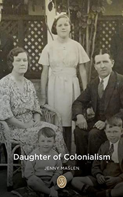 Daughter Of Colonialism