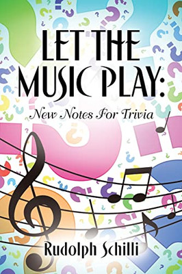 Let The Music Play: New Notes For Trivia