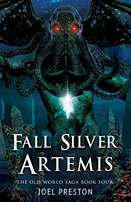 Fall Silver Artemis (Old World Saga)