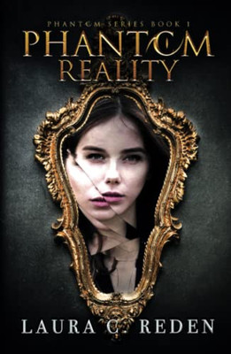 Phantom Reality (The Phantom Series)