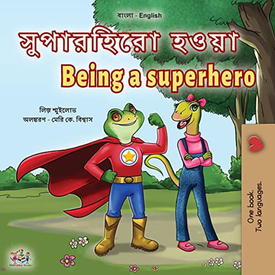 Being A Superhero (Bengali English Bilingual Children's Book) (Bengali English Bilingual Collection) (Bengali Edition)