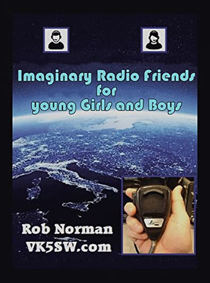Imaginary Radio Friends For Young Girls And Boys