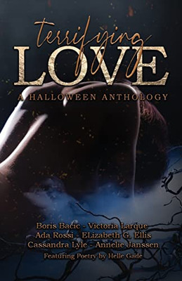 Terrifying Love: A Halloween Anthology (Bdp Anthologies)