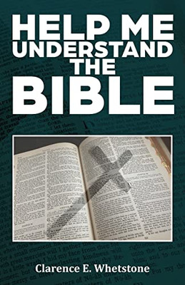 Help Me Understand The Bible