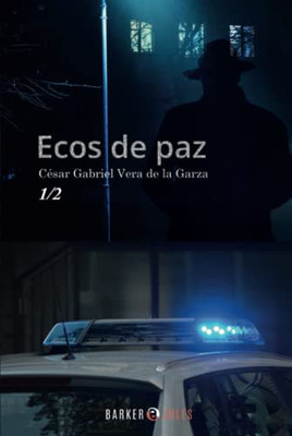 Libro 1: Ecos De Paz: Vol. 1 (Spanish Edition)