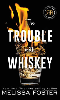 The Trouble With Whiskey: Dare Whiskey (Special Edition) (The Whiskeys: Dark Knights At Redemption Ranch)