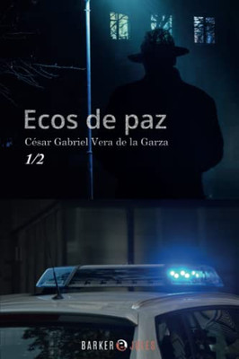Libro 1: Ecos De Paz: Vol. 1 (Spanish Edition)
