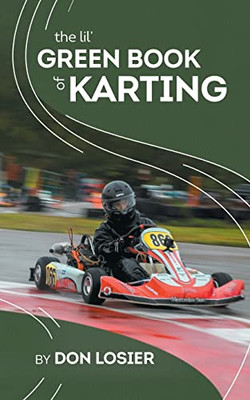 The Lil' Green Book Of Karting