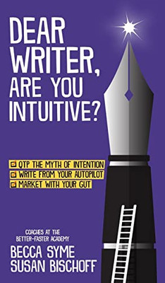 Dear Writer, Are You Intuitive? (Quitbooks For Writers)