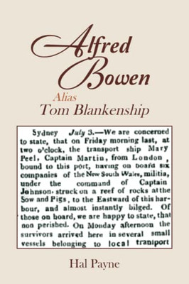 Alfred Bowen Alias Tom Blankenship