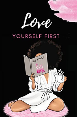 Love Yourself First