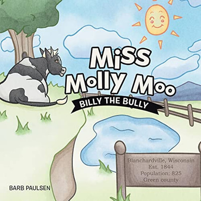 Miss Molly Moo: Billy The Bully