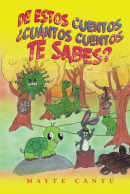 De Estos Cuentos ¿Cuántos Cuentos Te Sabes? (Spanish Edition)