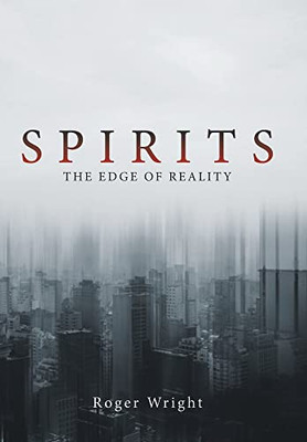Spirits: The Edge Of Reality