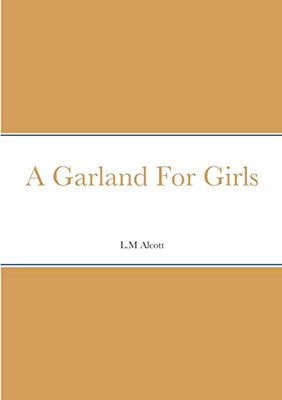 A Garland For Girls