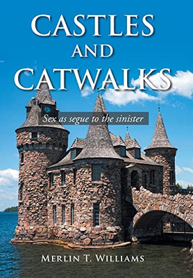 Castles And Catwalks: Sex As Segue To The Sinister