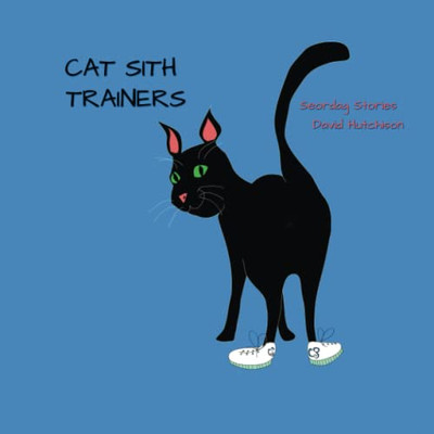 Cat Sith Trainers (Seordag Stories)