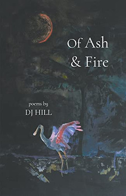 Of Ash & Fire