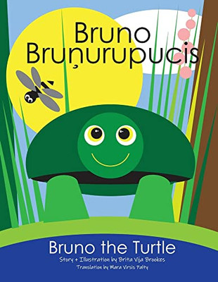 Bruno The Turtle / Bruno Brunurupucis (Latvian Edition)